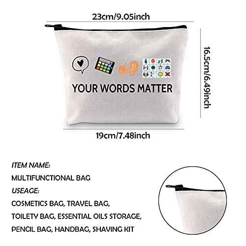 WCGXKO Speech Therapist Gift Your Words Matter Speech Therapy Student Graduation Zipper Pouch Makeup Bag (Your Words Matter)