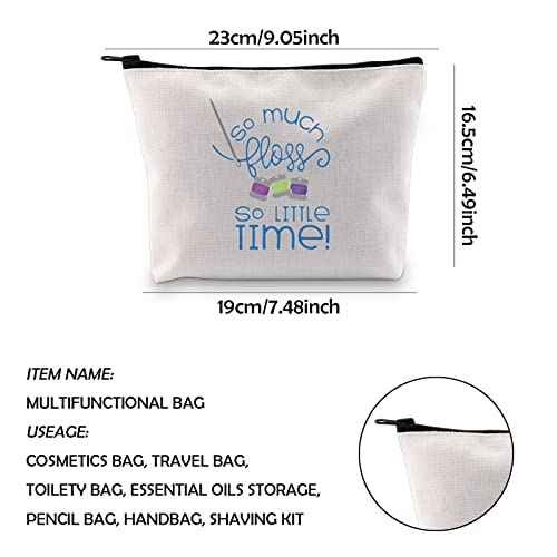 WCGXKO So Much Floss So Little Time Zipper Pouch Makeup Bag Gift for Knitters Crochet Lover (So Much Floss)