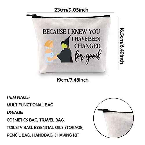 WCGXKO Musical Lover Gift for Best Friend Because I Knew You I Have Been Changed For Good Make Up Bag (Changed For Good)