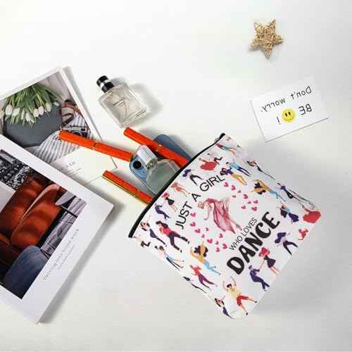 Dance Makeup Bag£¬Dancer Recital Gifts for Girls, Cosmetic Toiletry Bag with Zipper Pouch for Women£¬Just A Girl Who Loves Dance, The Best Gift for Dancer,Dancing Teacher, Women, Sister, Dance Lovers