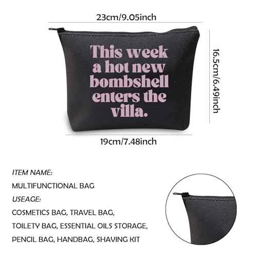 WCGXKO Reality TV Dating Gift Coworker Gift Viewing Party Gift This Week a Hot New Bombshell Enters the Villa Zipper Pouch Makeup Bag (enters the vil)