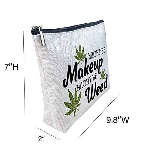 Makeup Cosmetic Marijuana Bag For Women - Might Be Makeup Might Be Weed - Zip Travel Bag Humor Weed Leaves Makeup Pack Gifts For Friends Sisters Colleagues Lovers Employees Bosses ¡¦