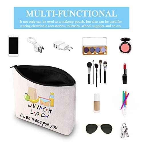 GJTIM Lunch Lady Gift I¡¯ll Be There For You Lunch Hero Zipper Pouch Makeup Bag (FOR YOU Lunch Lady bag)