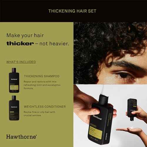 Hawthorne Thickening Shampoo and Conditioner Set. Men¡¯s All Natural Shampoo and Conditioner Set with Thickening Shampoo and Weightless Conditioner. Sulfate Free, Paraben Free. 8 Fl Oz Each.