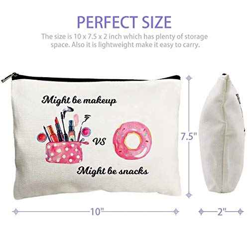 Cute Makeup Cosmetic Bags for Women - Might Be Makeup Might Be Snacks - Funny Travel Bags Cotton Zipper Pouch Toiletry Make-Up Case for Best Friends Teen Girls Sister Daughter Birthday Christmas Gifts