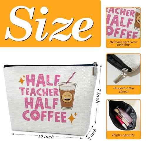 Half Teacher Half Coffee Makeup Bag, Funny Teacher Gifts Cosmetic Bag for Purse, Appreciation Week, Back to School, Thank You Gifts for Women Female Educator Coworkers