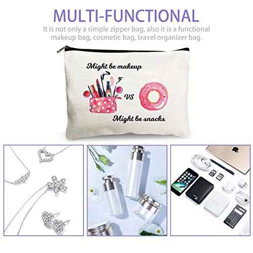 Cute Makeup Cosmetic Bags for Women - Might Be Makeup Might Be Snacks - Funny Travel Bags Cotton Zipper Pouch Toiletry Make-Up Case for Best Friends Teen Girls Sister Daughter Birthday Christmas Gifts