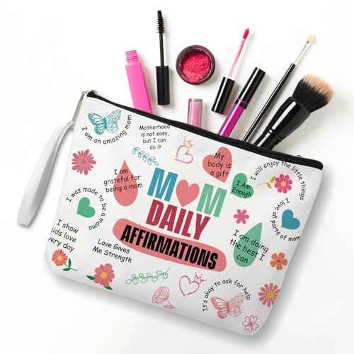 Mom Daily Affirmations Makeup Bag, Mama Gifts from Daughter Son, Cosmetic Bag for Mom Mother, Mother's Day Birthday Gifts for New Mom, Inspirational Gifts for Women Mommy