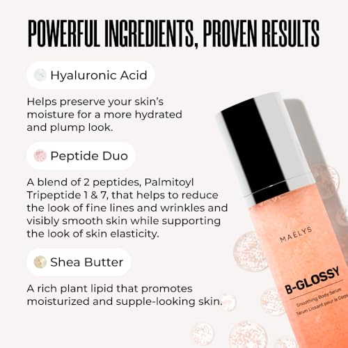 MA?LYS B-GLOSSY Smoothing Body Serum - Anti-Aging Hyaluronic Acid Serum for Body Wrinkles - Hydrating Serums with Peptides & Shea Butter To Smooth The Appearance Of Wrinkles