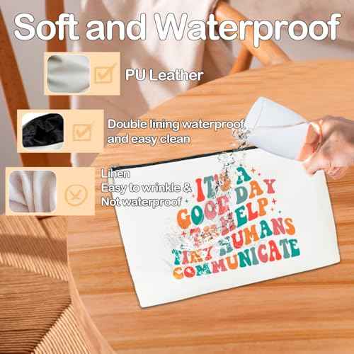Speech Language Therapist Makeup Bag Gift for SLP Sister Women Teen,It's a Good Day To Help Tiny Humans Communicate, Appreciation Thank You Thanksgiving Gift for Language Pathology And Pathologist